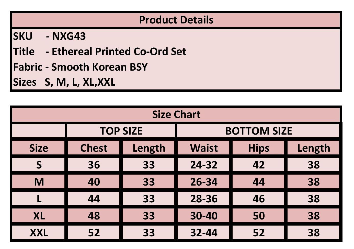 A product details and size chart table for a Korean BSY co-ord set. The top section contains product information including SKU NXG43, title 'Ethereal Printed Co-Ord Set', fabric 'Smooth Korean BSY', and sizes S, M, L, XL, XXL.