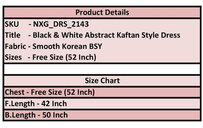 black and white kaftan dress, abstract print dress for women, Korean BSY dress, kaftan style dress, free size dress for women, black and white maxi dress, relaxed fit dress, printed kaftan for women, stylish western dress, resort wear for women, vacation dress for women, elegant casual dress, plus size kaftan style, women’s dresses online India, PoshBella dresses